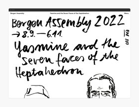 Bergen Assembly – Yasmine and the Seven Faces of the Heptahedron