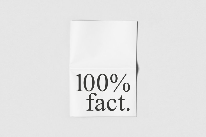 100% Fact.
