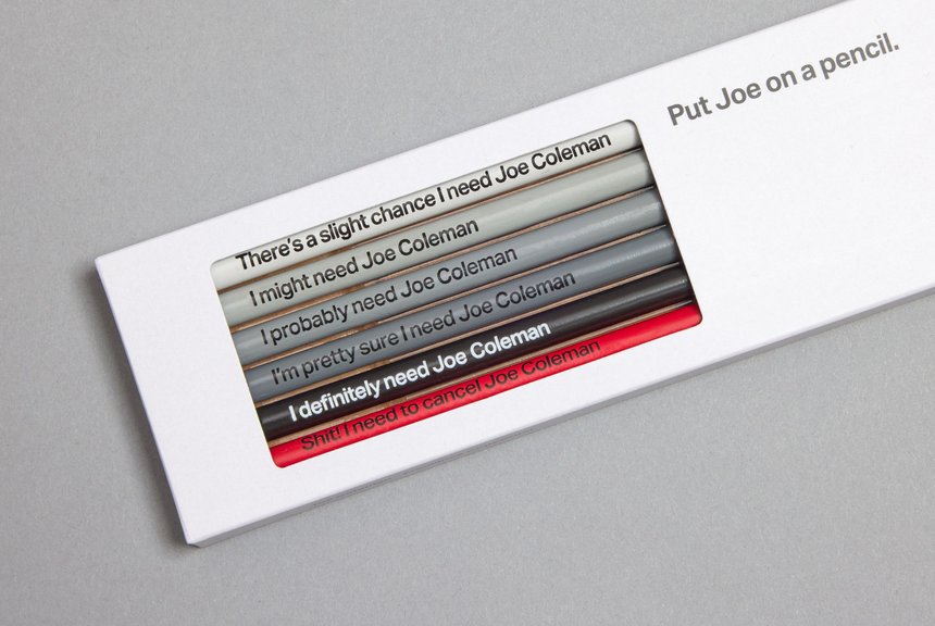 Put Joe on a Pencil